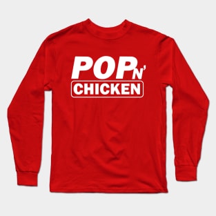 Pop'n Chicken Long Sleeve T-Shirt